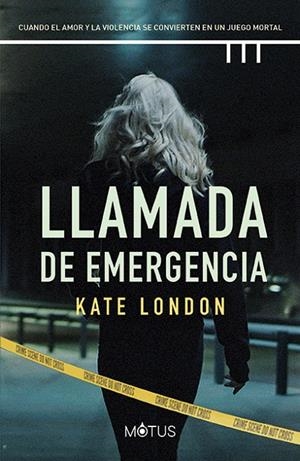 LLAMADA DE EMERGENCIA | 9788418711800 | LONDON, KATE