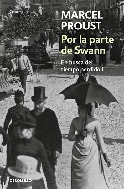 POR LA PARTE SWANN (EN BUSCA DEL TIEMPO PERDIDO 1) | 9788497592895 | PROUST, MARCEL