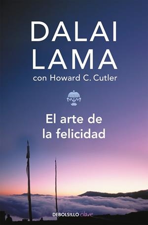 ARTE DE LA FELICIDAD, EL | 9788497595957 | DALAI LAMA ; CUTLER, HOWARD C.