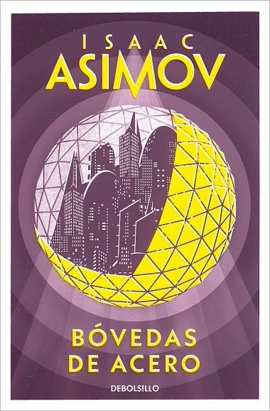 BOVEDAS DE ACERO | 9788497937306 | ASIMOV, ISAAC