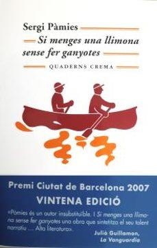 SI MENGES UNA LLIMONA SENSE FER GANYOTES | 9788477274520 | PAMIES, SERGI