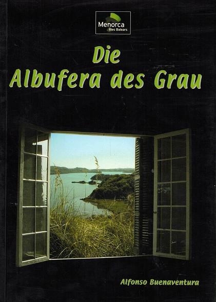 DIE ALBUFERA DES GRAU | 9788493066052 | BUENAVENTURA