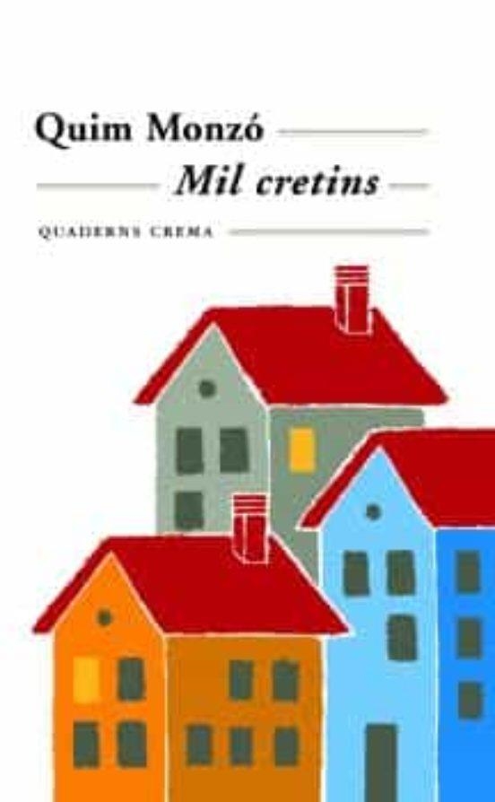 MIL CRETINS | 9788477271765 | MONZO , QUIM