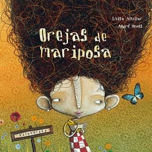 OREJAS DE MARIPOSA | 9788496388727 | AGUILAR , LUISA