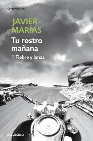 TU ROSTRO MAÑANA 1 FIEBRE Y LANZA | 9788483465691 | MARIAS , JAVIER