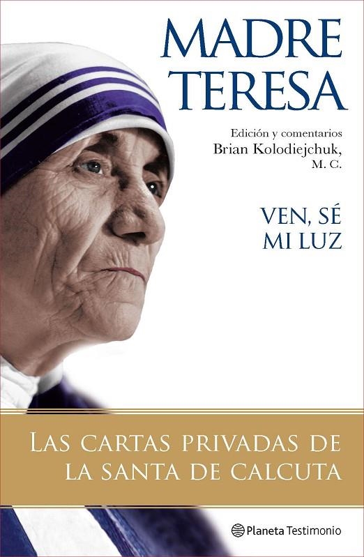 VEN , SE MI LUZ | 9788408077121 | TERESA DE CALCUTA