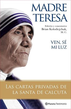 VEN , SE MI LUZ | 9788408077121 | TERESA DE CALCUTA