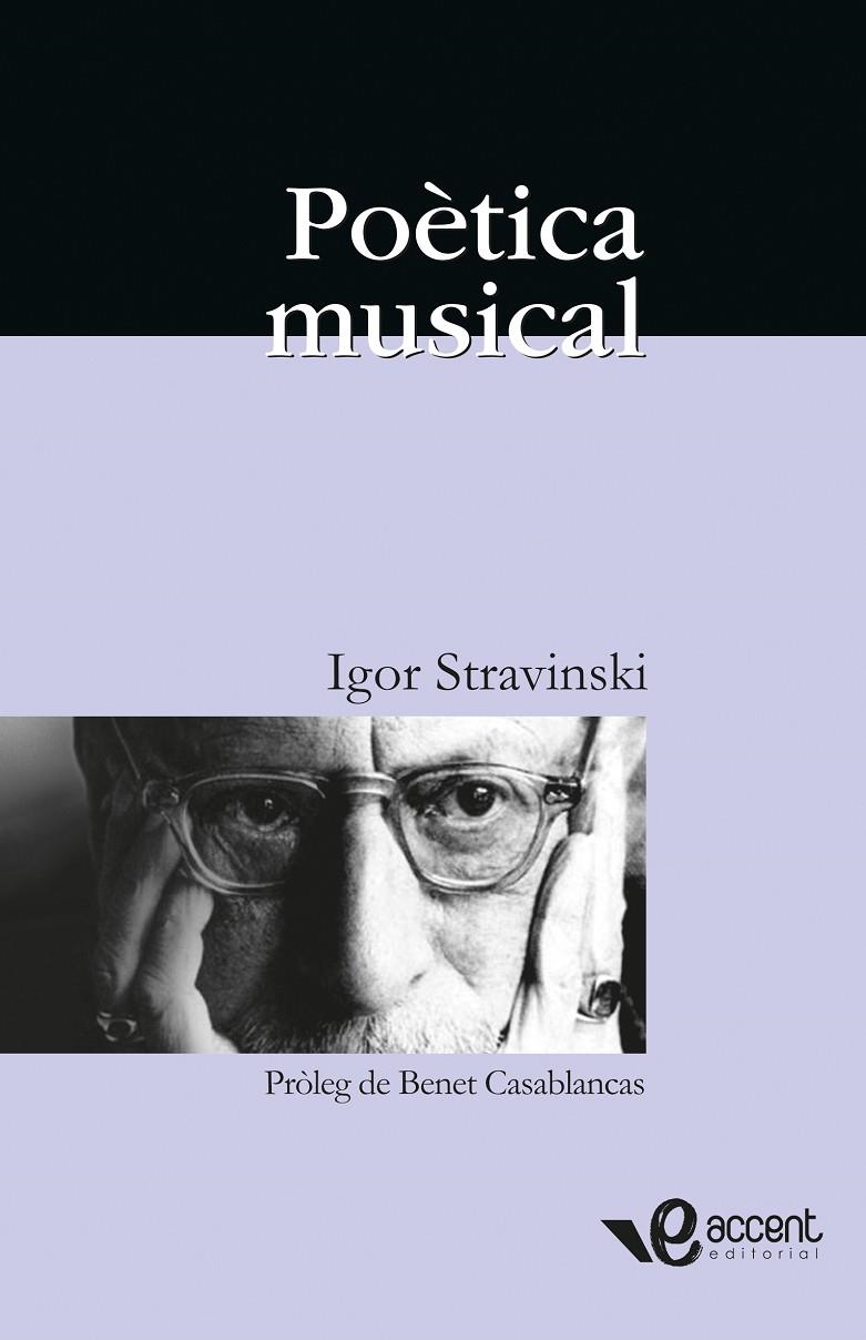 POETICA MUSICAL -ACCENT | 9788493609573 | STRAVINSKI, IGOR