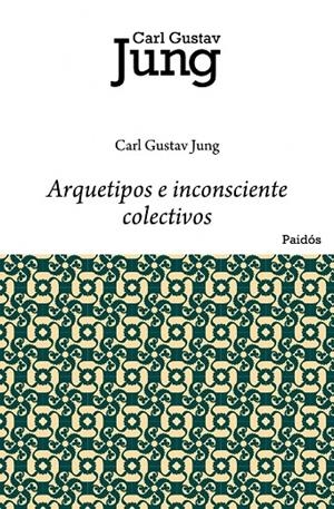 ARQUETIPOS E INCONSCIENTE COLECTIVO | 9788449322280 | JUNG, CARL G