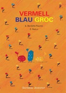 VERMELL BLAU GROC | 9788426137302 | BBARDELLA RAPINO