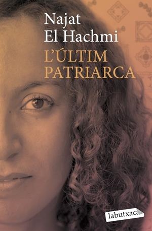 ULTIM PATRIARCA , L' | 9788492549757 | NAJAT EL HACHMI