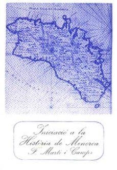 INICIACIO A LA HISTORIA DE MENORCA | 9788427303430 | COMAS BALDRIC, ERNESTO