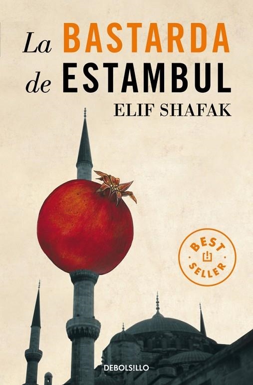 BASTARDA DE ESTANBUL , LA | 9788499081991 | SHAFAK, ELIF