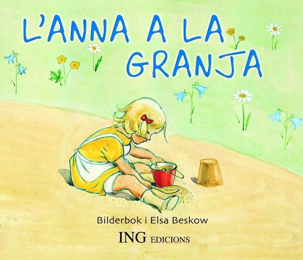 L'ANNA A LA GRANJA | 9788489825383 | BILDERBOK ; BESKOW, ELSA