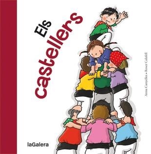 CASTELLERS, ELS | 9788424642358 | CANYELLES, ANNA ;CALAFELL, ROSER