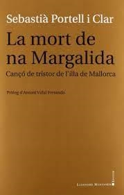 MORT DE NA MARGALIDA, LA | 9788415592204 | PORTELL I CLAR, SEBASTIA
