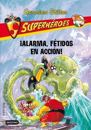 SUPERHEROES 8 ALARMA FETIDOS EN ACCION | 9788408013600 | STILTON GERONIM
