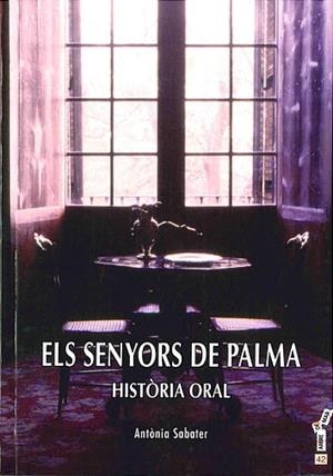 SENYORS DE PALMA, ELS | 9788415432340 | SABATER, ANTONIA