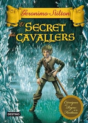 EL SECRET DELS CAVALLERS | 9788415697503 | STILTON GERONIM