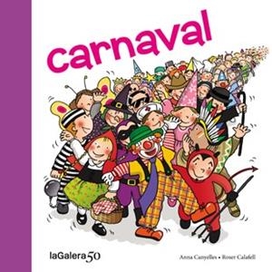 CARNAVAL | 9788424645618 | CANYELLES, ANNA ;CALAFELL, ROSER