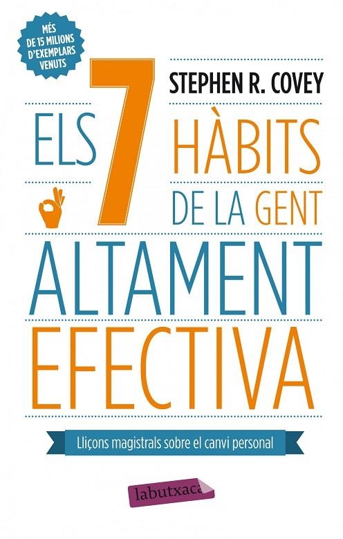 7 HABITS DE LA GENT ALTAMENT EFECTIVA, ELS | 9788499306636 | COVEY, STEPHEN R.