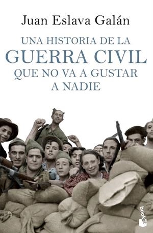 HISTORIA GUERRA CIVIL QUE NO VA A GUSTAR | 9788408114635 | ESLAVA GALAN J