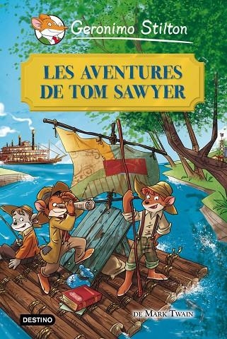 AVENTURES DE TOM SAWYER, LES | 9788415790945 | STILTON, GERONIMO
