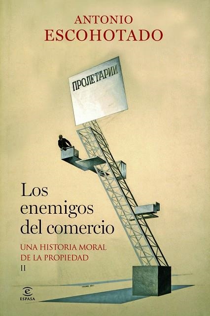 ENEMIGOS DEL COMERCIO II, LOS | 9788467037982 | ESCOHOTADO, ANTONIO