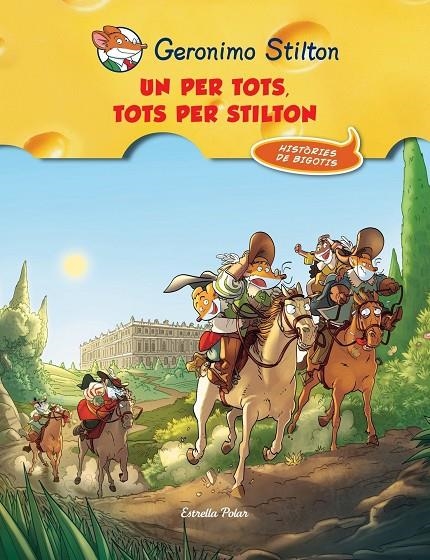 UN PER TOTS TOTS PER STILTON | 9788490573051 | STILTON GERONIM
