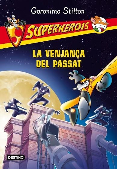 VENJANÇA DEL PASSAT, LA | 9788490573532 | STILTON