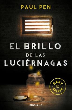BRILLO DE LAS LUCIERNAGAS, EL | 9788490328224 | PEN, PAUL