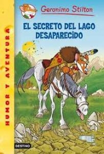 SECRETO DEL LAGO DESAPARECIDO, EL | 9788408130185 | STILTON