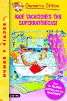 QUE VACACIONES TAN SUPERRATONICAS | 9788408129929 | STILTON