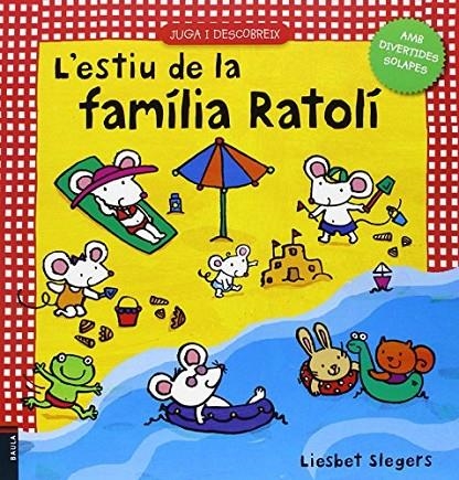 L'ESTIU DE LA FAMILIA RATOLI | 9788447924905 | SLEGERS, LIESBET