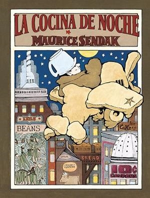 LA COCINA DE NOCHE | 9788484648512 | SENDAK, MAURICE (1928- ) [VER TITULOS]