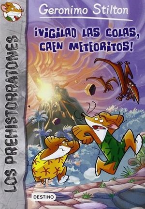 VIGILAD LAS COLAS CAEN METEORITOS | 9788408134961 | STILTON