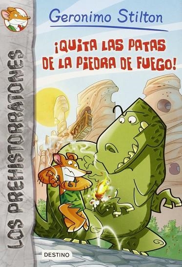 QUITA LAS PATAS DE LA PIEDRA DE FUEGO | 9788408134954 | STILTON