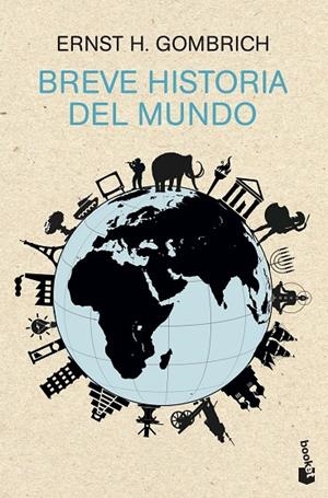 BREVE HISTORIA DEL MUNDO | 9788499423470 | H. GOMBRICH ERN