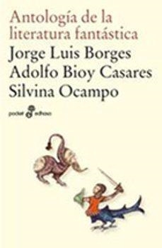 ANTOLOGIA DE LA LITERATURA FANTASTICA | 9788435017947 | BORGES, JORGE LUIS