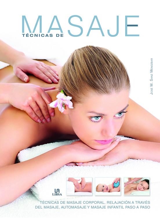 MASAJE TECNICAS | 9788466231442 | SANZ   MENGÍBAR, JOSÉ MANUEL/NADAL, GINÉS