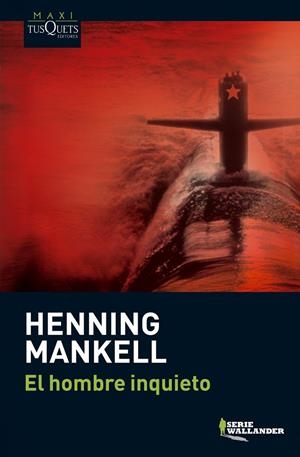 HOMBRE INQUIETO, EL | 9788483835821 | MANKELL , HENNING