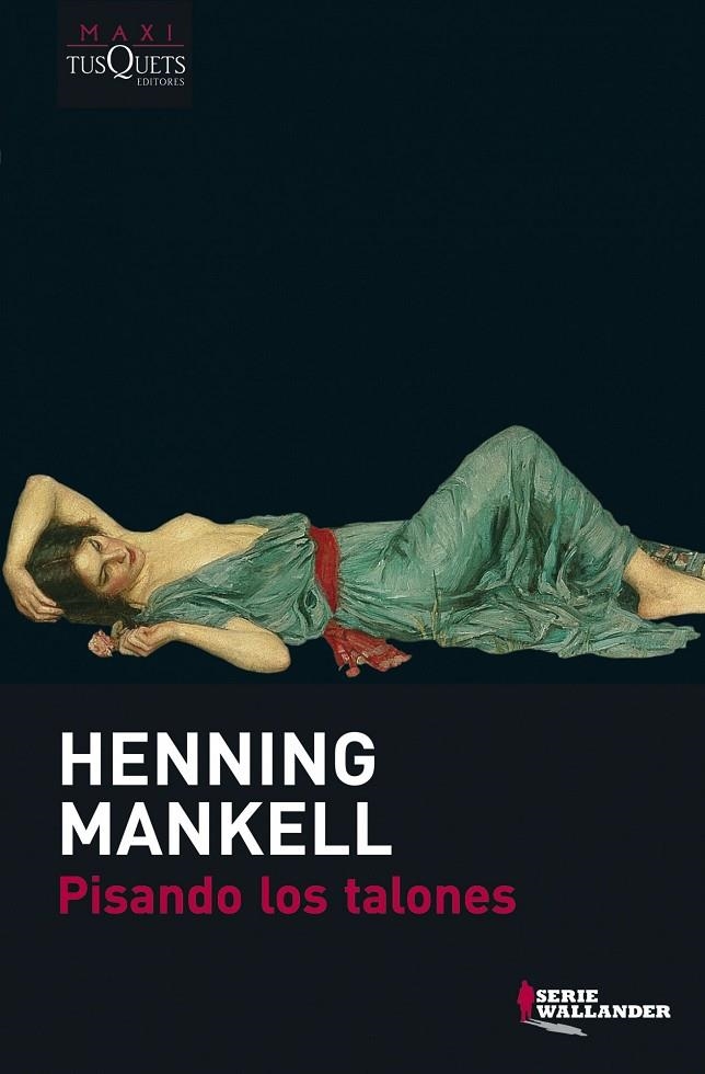 PISANDO LOS TALONES | 9788483835388 | MANKELL