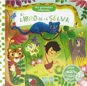 MIS PRIMEROS CLÁSICOS. EL LIBRO DE LA SELVA | 9788469604403 | VV. AA.