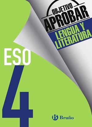 OBJETIVO APROBAR LENGUA Y LITERATURA 4 ESO | 9788469612064 | PIZARRO PARIENTE, ENCARNACIÓN/RAMÍREZ OVELAR, JUAN ANTONIO/RUIZ LÓPEZ, Mª SOLEDAD