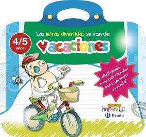 LAS LETRAS DIVERTIDAS SE VAN DE VACACIONES 4 AÑOS | 9788469613535 | IGLESIAS IGLESIAS, ROSA M.ª/SANZ NÚÑEZ, RAFAEL