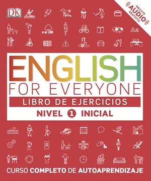 ENGLISH FOR EVERYONE (ED. EN ESPAÑOL) NIVEL INICIAL 1  - LIBRO DE EJERCICIOS | 9780241281703 | VARIOS AUTORES