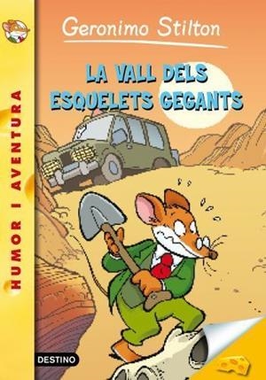 VALL DELS ESQUELETS GEGANTS, LA | 9788499325576 | STILTON, GERONIMO