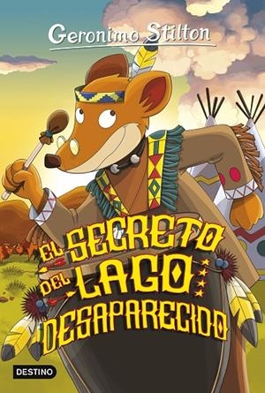 EL SECRETO DEL LAGO DESAPARECIDO | 9788408155454 | GERONIMO STILTON