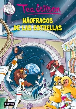NAUFRAGS DE LES ESTRELLES, ELS | 9788499324838 | TEA STILTON