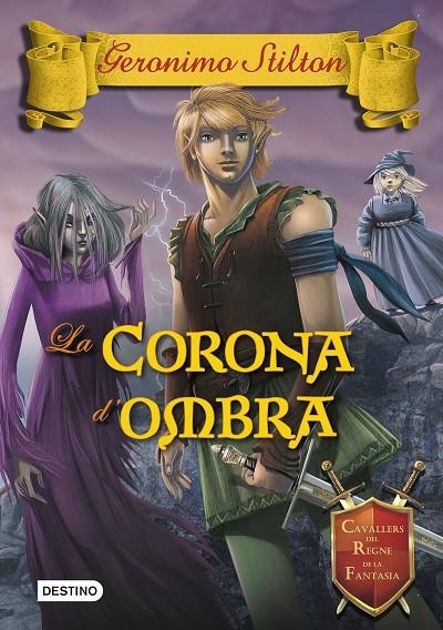 CORONA D'OMBRA, LA | 9788490576595 | STILTON